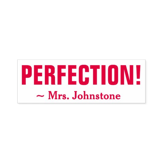"PERFECTION!" + Teacher's Name Rubber Briefmarke Permastempel (Design)