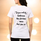 Perfectly Imperfect - Embrace the Glorious Mess Tri-Blend Shirt