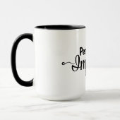 Perfectly Imperfect - Embrace your Glorious Mess Tasse (Links)