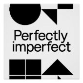 Perfectly Imperfect - Geometric Harmony Poster (Vorderseite)