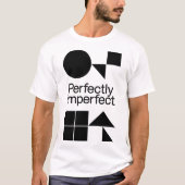 Perfectly Imperfect - Geometric Harmony T-Shirt (Vorderseite)