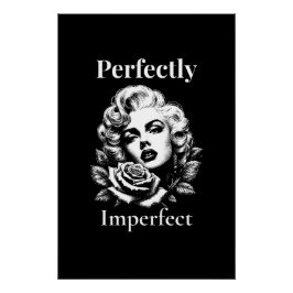 Perfectly Imperfect – Marilyn Noir Poster