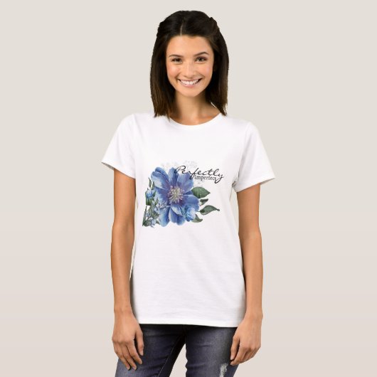 Perfectly Imperfect Personalized TShirt (Vorne ganz)