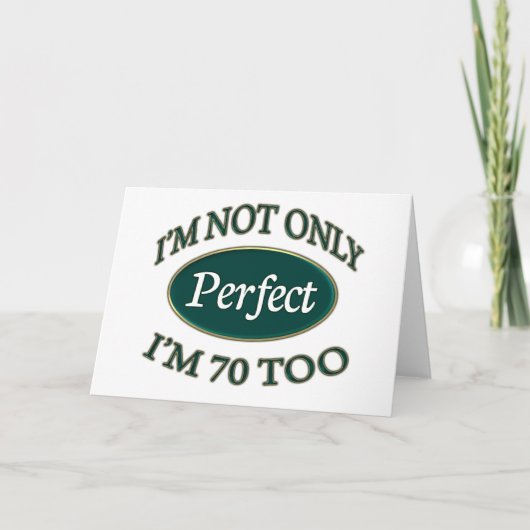 Perfekt 70 Jahre alt Karte (Vorderseite)