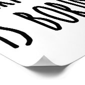 Perfekt ist langweiliges Angebot Druck Poster (Ecke)