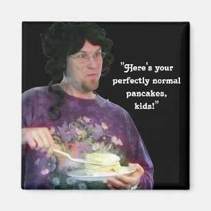 "Perfekt normale Pancakes" Magnet