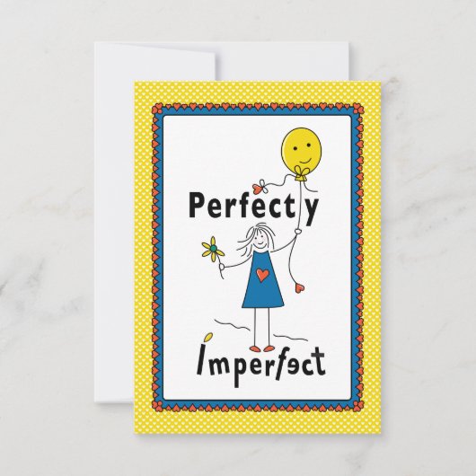 Perfekt Unperfekt 1B_Flat Card 5"x7" (Vorderseite)