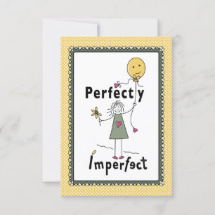 Perfekt Unperfekt 1C_Flat Card 5"x7"