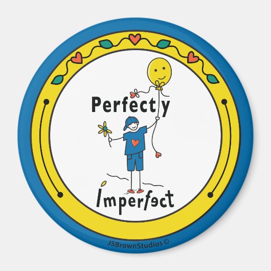 Perfekt Unperfekt 2B_Round Magnet 3" (Vorne)