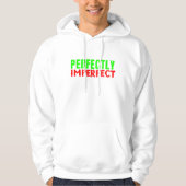 Perfekt unperfekt hoodie (Vorderseite)
