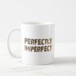 Perfekt unperfekt kaffeetasse