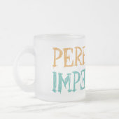 Perfekt unperfekte Tasse (Links)