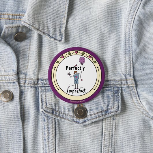 Perfekt Unperfektes 2A_Round Button Button 3" (Beispiel)