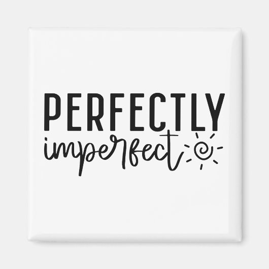 "Perfekt unvollkommen" Boho Inspiration Zitat Magnet (Vorne)