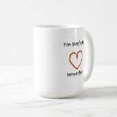 Perfekt unvollkommen kaffeetasse (VorderseiteRechts)