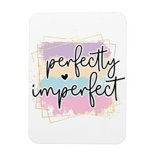 Perfekt unvollkommen magnet