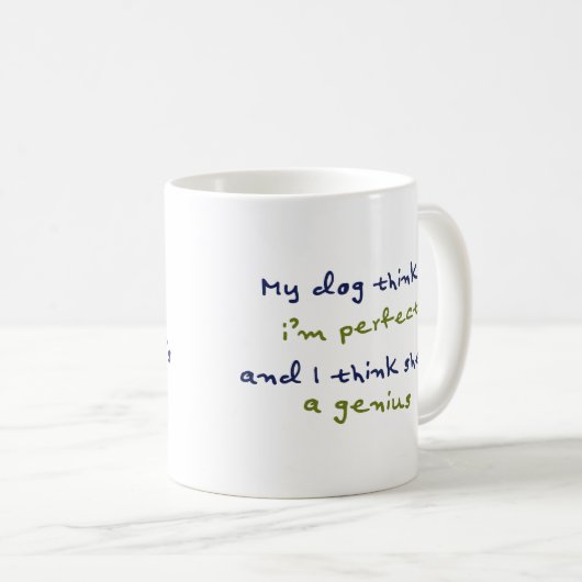 Perfekte Hunde-Tasse! Perfektes Geschenk! Kaffeetasse (VorderseiteRechts)