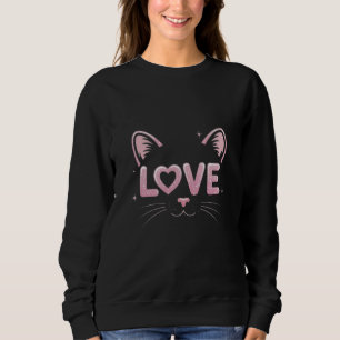 Perfekte Liebe Katzenliebe Liebesmiau Kätzchenlieb Sweatshirt