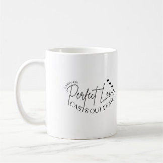 Perfekte Liebe macht Angst, Text-Tasse, Christlich Kaffeetasse