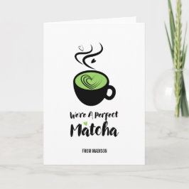 Perfekte Matcha Valentine Liebe Grußkarte Feiertagskarte