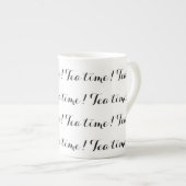 Perfekte Teezeit-Kaffee-Tasse Porzellantasse (Vorderseite Rechts)