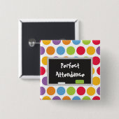 Perfekter Besuch Polka Dots und Chalk Board Button (Vorne & Hinten)