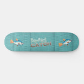 Perfekter Fischfang Skateboard (Horizontal)