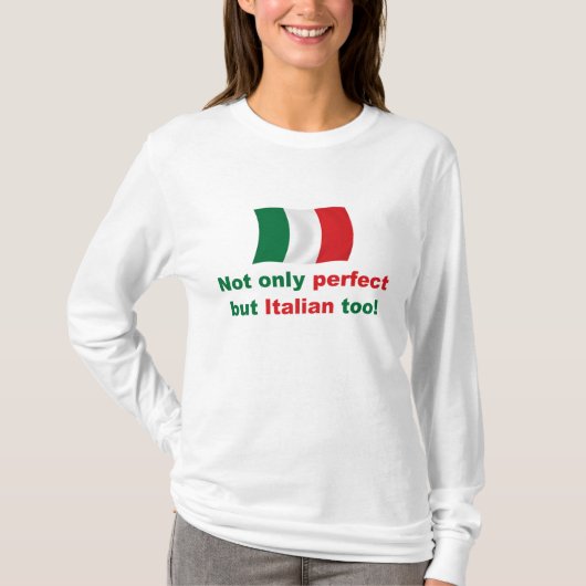 Perfekter Italiener T-Shirt (Vorderseite)