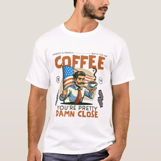 Perfekter Kaffee T-Shirt (Vorderseite)