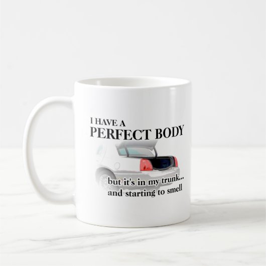 Perfekter Körper im Trunk Funny Mug Spaß Kaffeetasse (Links)