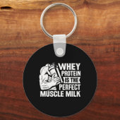 Perfekter Muskel Milk Funny Protein Lover Zitat Kö Schlüsselanhänger (Vorderseite)
