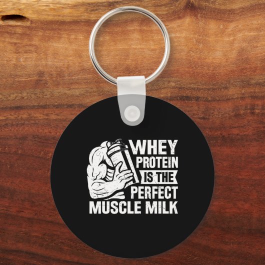 Perfekter Muskel Milk Funny Protein Lover Zitat Kö Schlüsselanhänger (Vorderseite)