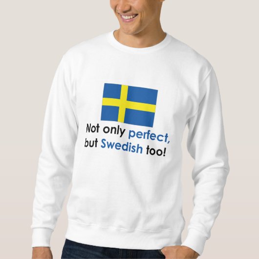 Perfekter Schwede Sweatshirt (Vorderseite)
