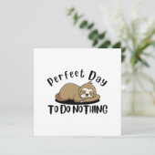 Perfekter Tag, um nichts zu tun Einladung (Stehend Vorderseite)