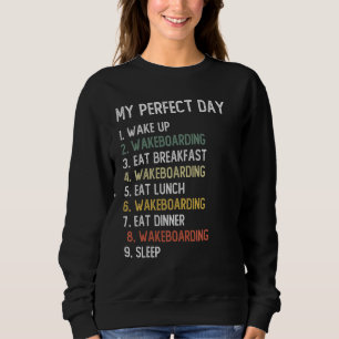 Perfekter Tag Wakeboarding Men Boys Teen Wakeboard Sweatshirt