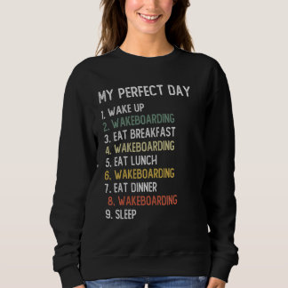 Perfekter Tag Wakeboarding Men Boys Teen Wakeboard Sweatshirt
