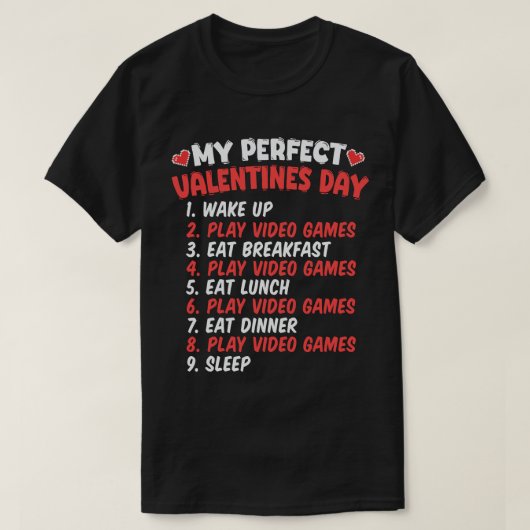 Perfekter Valentinstag Play Funny Video Games T-Shirt (Design vorne)