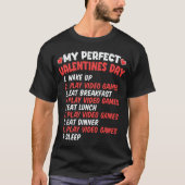 Perfekter Valentinstag Play Funny Video Games T-Shirt (Vorderseite)