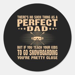 Perfekter Vater Lehren Kinder Snowboarden Vatertag Runder Aufkleber