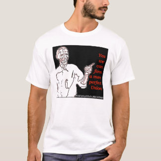 Perfektere Gewerkschaft T-Shirt