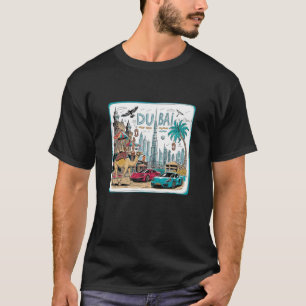Perfektes Geschenk für Dubai Dreamers T-Shirt