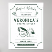 Perfektes Matcha Brautparty-Willkommensschild Poster (Vorne)
