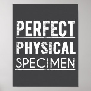 Perfektes physisches Exemplar Zitat Lustiger Spruc Poster