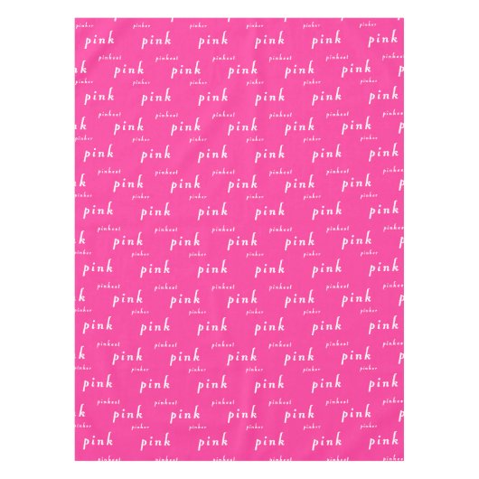 Perfektes Rosa: Rosa, Pinker, Pinkest Tischdecke (Vorderseite)