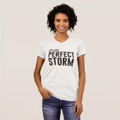 Perfektes Sturm-T-Shirt T-Shirt (Vorne ganz)