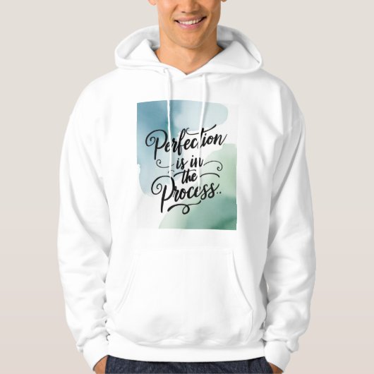 Perfektion ist im Prozess 2 Hoodie (Vorderseite)