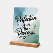 Perfektion ist im Prozess Option 2 Acrylschild (Winkel)