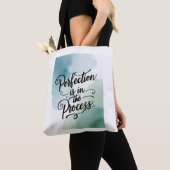 Perfektion ist im Prozess Option 2 Tasche (Von Nahem)