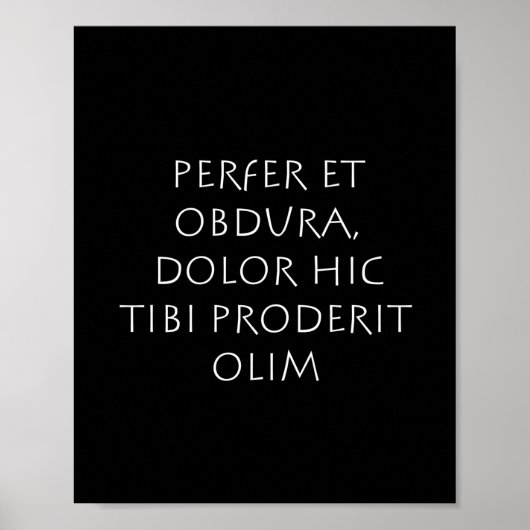 Perfer et obdura dolor hic tibi proderit olim poster (Vorne)
