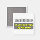 Perfusionisten .. Klüger Magnet (Vorderseite/Rückseite)